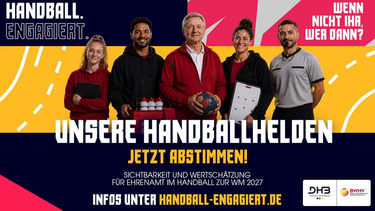 Votingphase für "Unsere Handballhelden" startet: Feiert jetzt eure Bewerber!