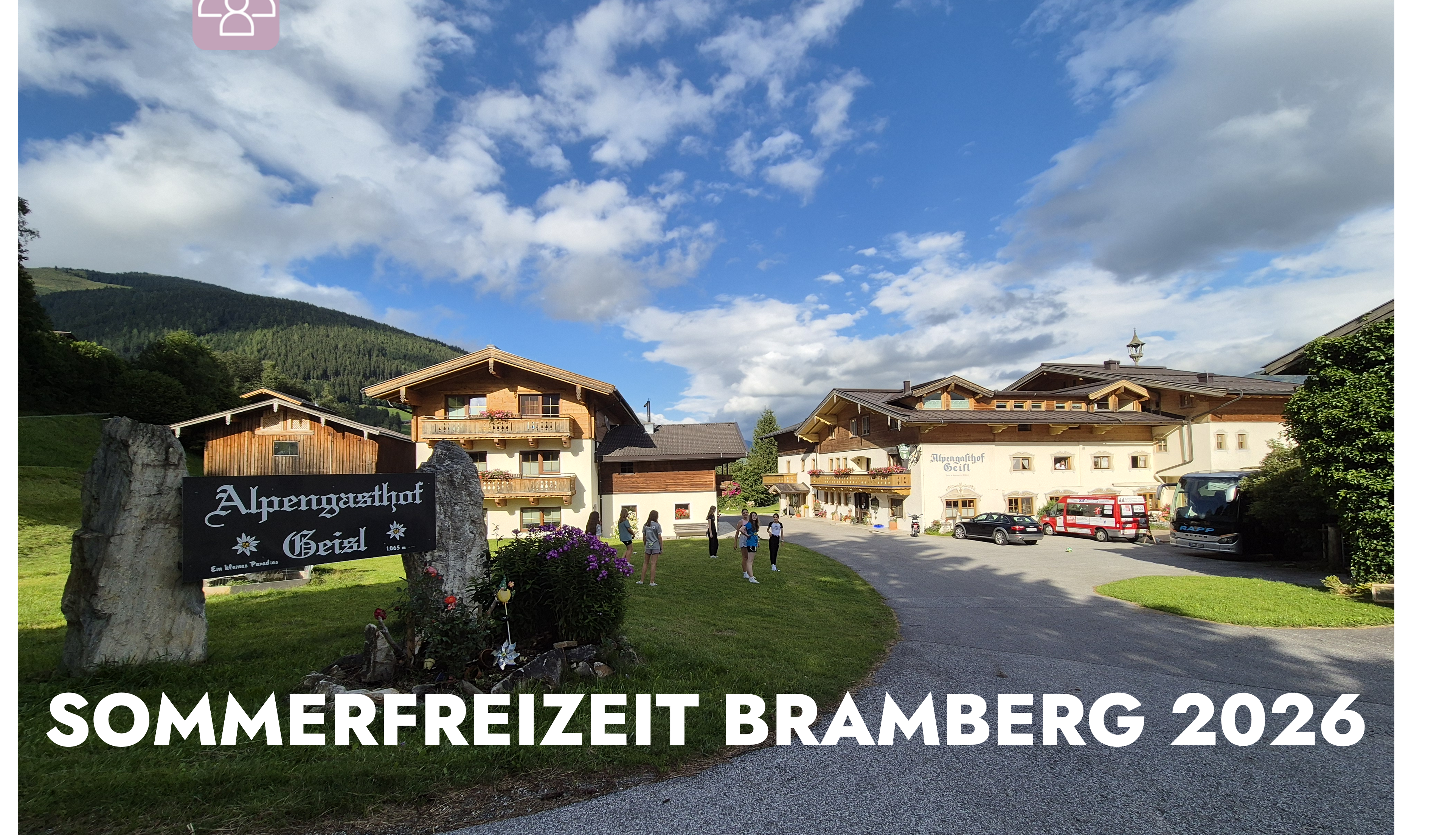 Sommerfreizeit Bramberg 2026 - Jetzt anmelden!