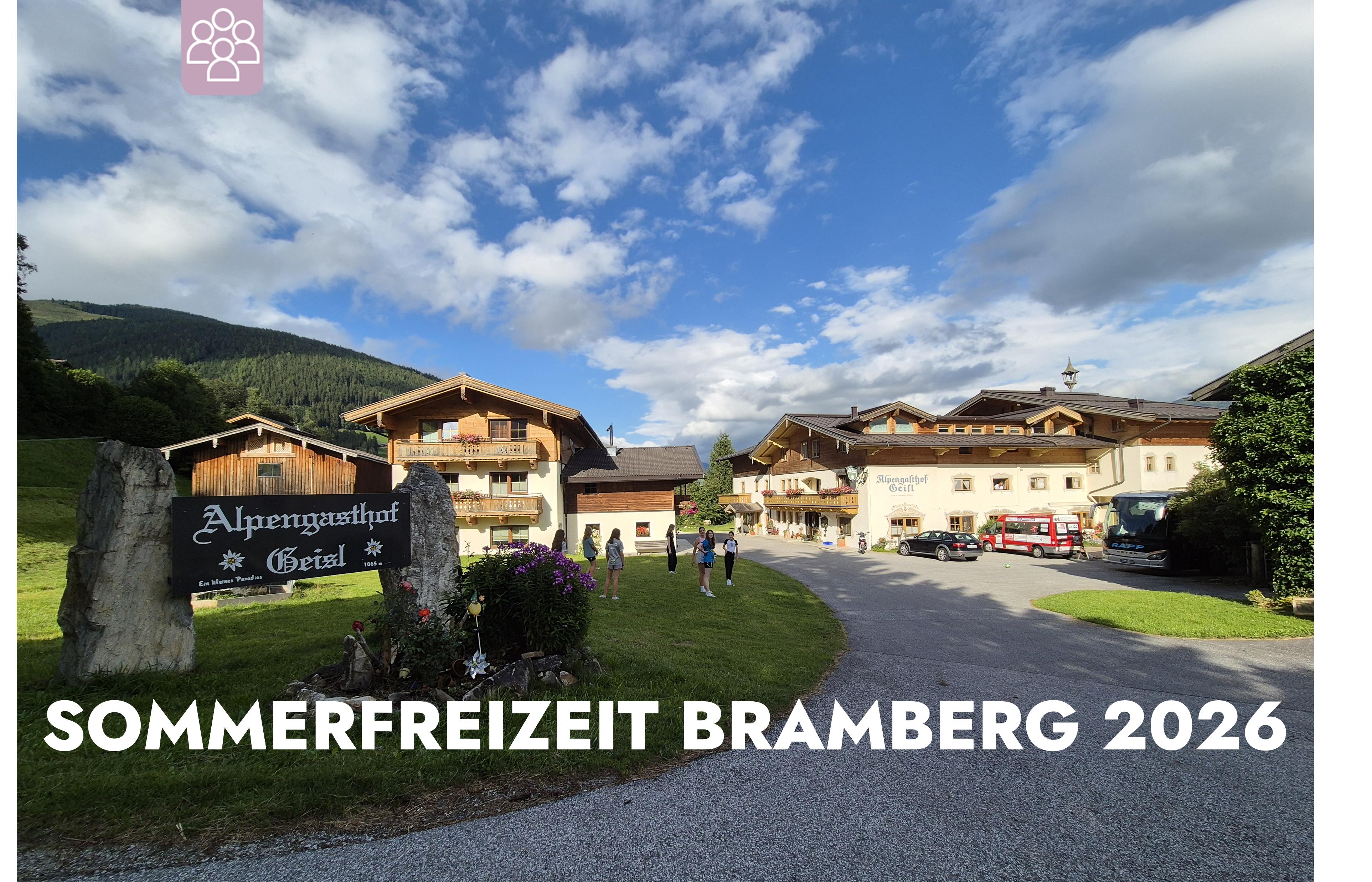 Sommerfreizeit Bramberg 2026 - Jetzt anmelden!